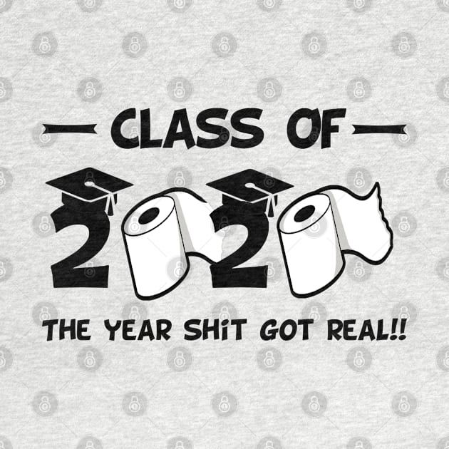 Funny class of 2020 the year shit got real by salah_698